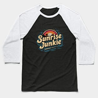 Sunrise Junkie Baseball T-Shirt